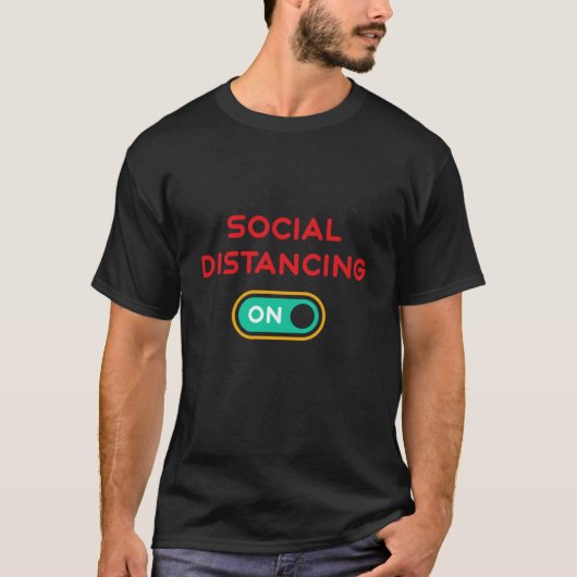 Sociaal Distancieren AAN - Coronavirus Pandemie T-shirt (Voorkant)