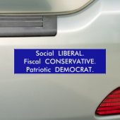 Sociaal LIBERAL.Fiscal CONSERVATIVE.Patriottic ... Bumpersticker (Op auto)