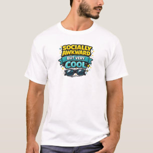 Sociaal Ongeschikt Maar Heel Cool T-shirt