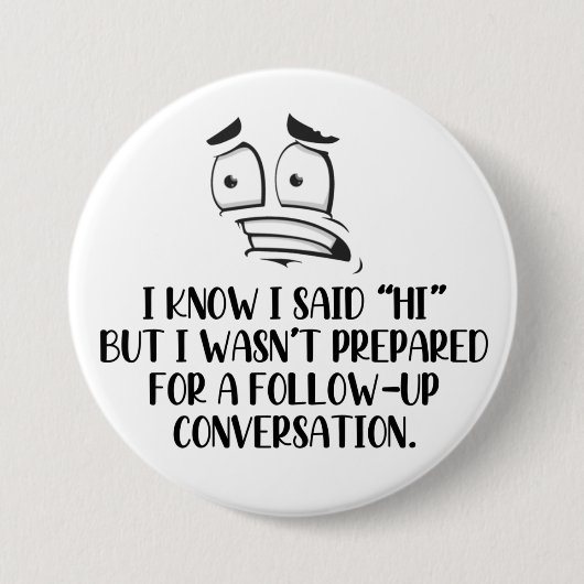 Sociaal Ongeschikte Knop Ronde Button 7,6 Cm (Voorkant)