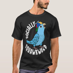 Sociaal Squawkward Parrot I Blue Parrotlet T-shirt