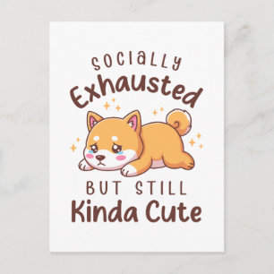 Sociaal Uitgeput Maar Nog Steeds Schattig - Shiba Briefkaart
