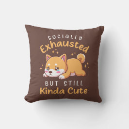 Sociaal Uitgeput Maar Nog Steeds Schattig - Shiba  Kussen