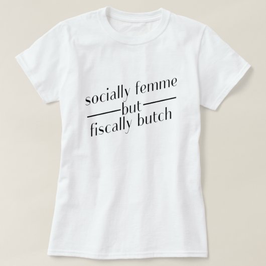 sociaal vrouwelijk maar fiscaal afgezaagd t-shirt (Design voorkant)