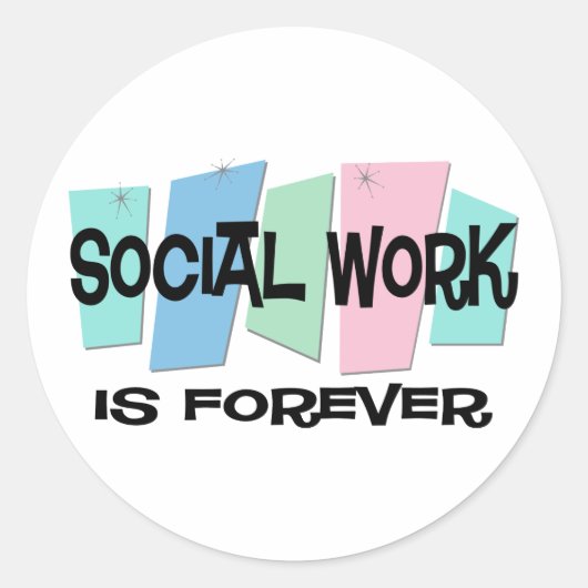 Sociaal werk is voor altijd ronde sticker (Voorkant)