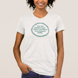 Sociaal werk / Therapistische Humor - Beoordelings T-shirt