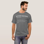Sociaal werk voor vrouwen Funny Social Worker T-sh T-shirt (Voorkant volledig)