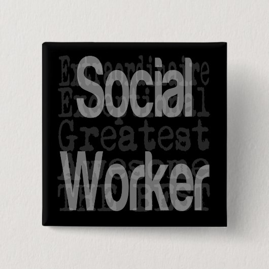Sociaal werker: extraordinaire vierkante button 5,1 cm (Voorkant)
