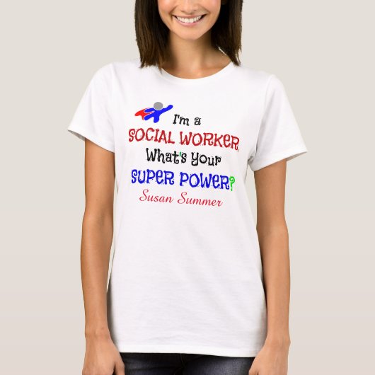 Sociaal werker Humor SJABLOON T-shirt (Voorkant)