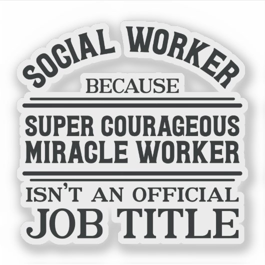 Sociaal werker Miracle Worker Sticker (Voorkant)