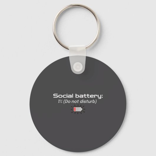 Social Battery_ 1% (do Not Disturb)  Sleutelhanger (Voorkant)