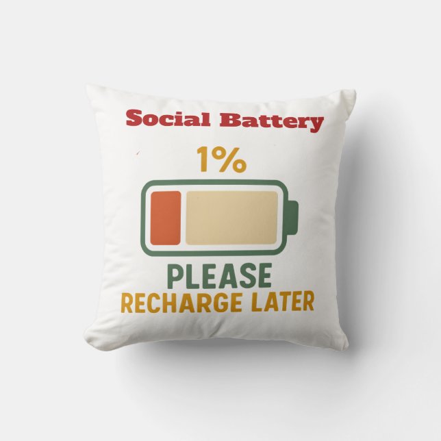 Social Battery 1 Percent Funny Saying t-shirt  Kussen (Voorkant)