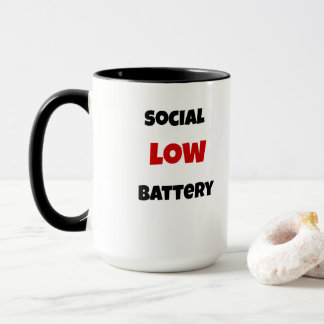 Social Battery Low Funny Coffee Mug -Black&White Mok