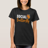 Social Butterfly Behavior Extroverted Extrovert T-shirt (Voorkant)
