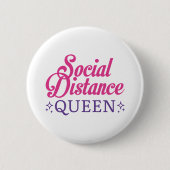Social Distance Queen Ronde Button 5,7 Cm (Voorkant)