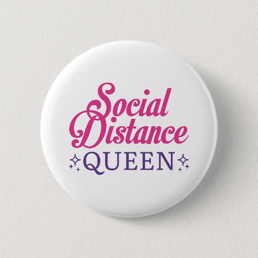Social Distance Queen Ronde Button 5,7 Cm (Voorkant)