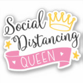Social Distance Queen Sticker (Voorkant)