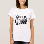 Social Distance Queen T-shirt (Voorkant)