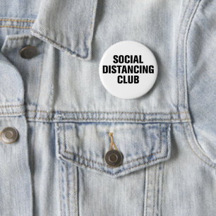 Social Distancing Club Ronde Button 5,7 Cm