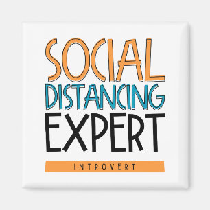 Social Distancing Expert Introvert Magneet