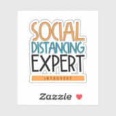 Social Distancing Expert Introvert Sticker (Vel)