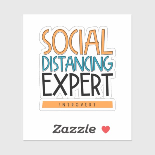 Social Distancing Expert Introvert Sticker (Vel)