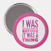 Social Distancing Humor Magnet (Voorkant / Achterkant)