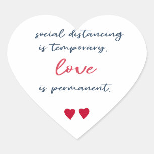 Social distancing is tijdelijke liefde citaat navy hart sticker