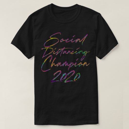 Social Distancing Kampioen 2020 Retro Typografie D T-shirt (Design voorkant)