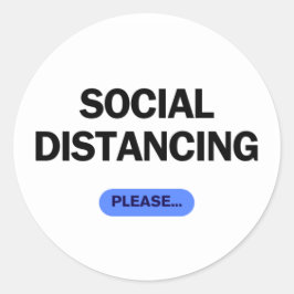 "Social Distancing Please" Funny Covid Ronde Sticker