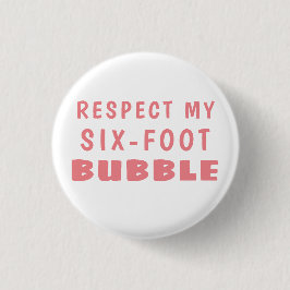 Social Distancing RESPECT MIJN SIX-FOOT BUBBLE Ronde Button 3,2 Cm
