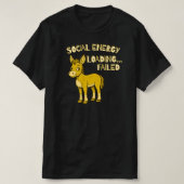 Social Energy Loading Failed Funny Introvert T-shirt (Design voorkant)