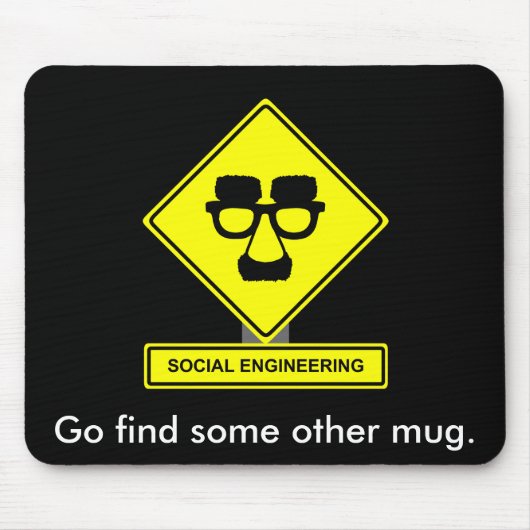 Social Engineering Mousepad Muismat (Voorkant)