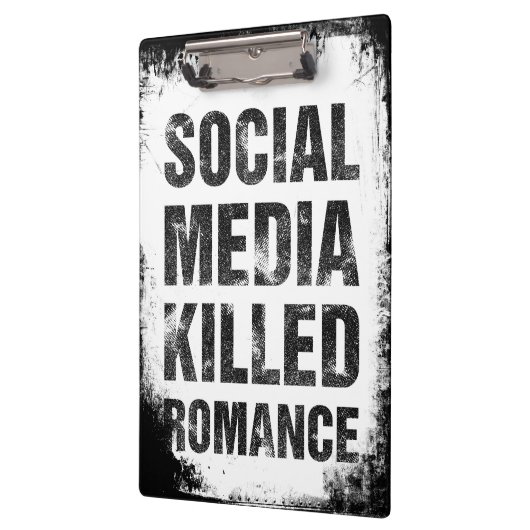 Social Media Killed Romance Klembord (Links)