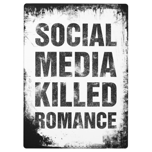 Social Media Killed Romance Klembord (Achterkant)