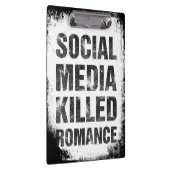 Social Media Killed Romance Klembord (Rechts)