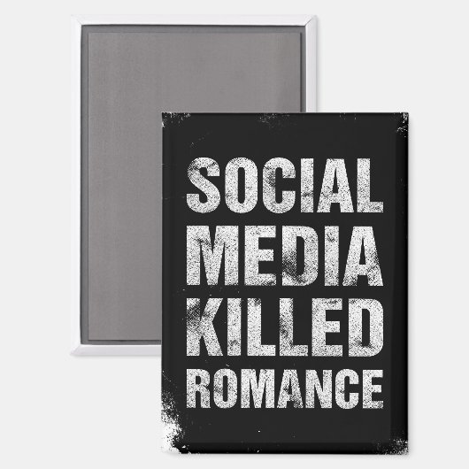 Social Media Killed Romance Magneet (Voorkant / Achterkant)