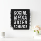 Social Media Killed Romance Vierkante Klok (Huis)