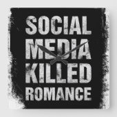 Social Media Killed Romance Vierkante Klok (Voorkant)