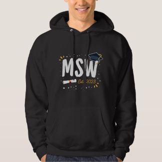 Social Worker Afstuderen MSW Afstudeerder Idee Est Hoodie