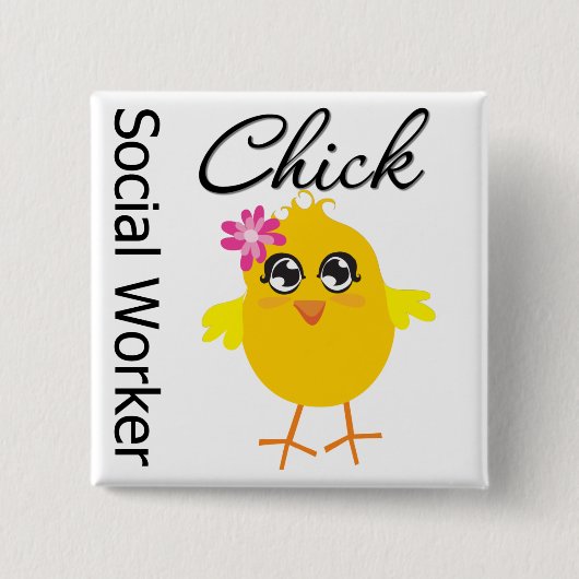 Social Worker Chick Vierkante Button 5,1 Cm (Voorkant)