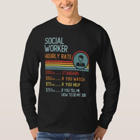 Social Worker Hourly Rate T-Shirt Retro Job Title (Voorkant)