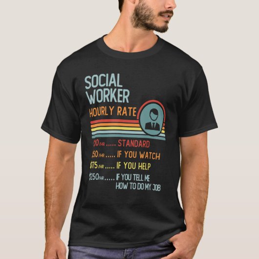 Social Worker Hourly Rate T-Shirt Retro Job Title (Voorkant)