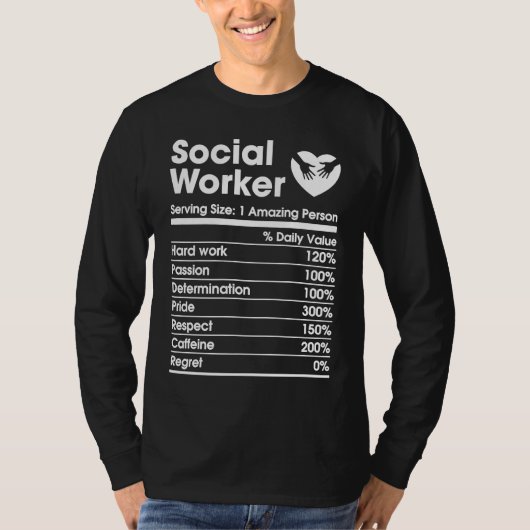 social worker nutrition facts social work mental h t-shirt (Voorkant)