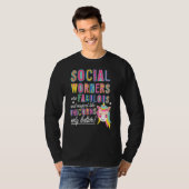Social Workers Are Fabulous Magical Like Unicorns  T-shirt (Voorkant volledig)