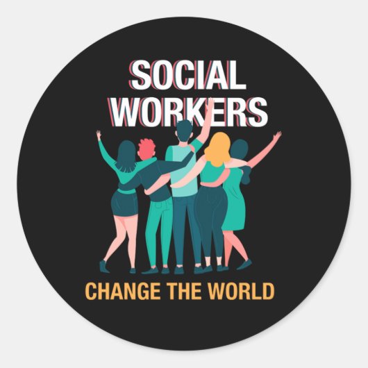 Social Workers Change The World Social Care Gift Ronde Sticker (Voorkant)
