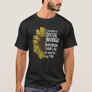 Social Works Week Ik werd maatschappelijk werker T-shirt