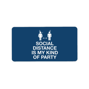 Sociale afstand is mijn soort partij etiket