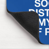 Sociale afstand is mijn soort partij muismat (Hoek)