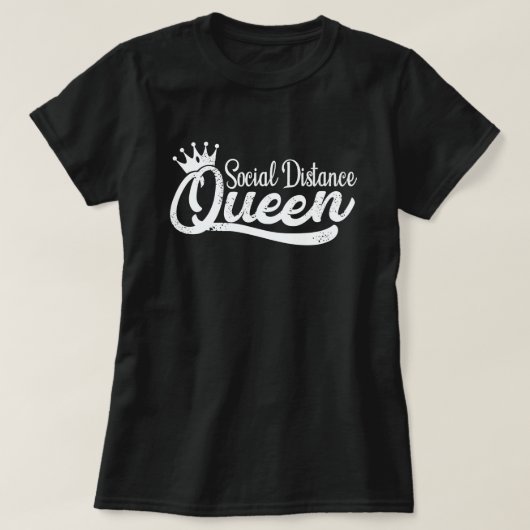 Sociale Afstand Koningin isolatie Introvert Funny T-shirt (Design voorkant)